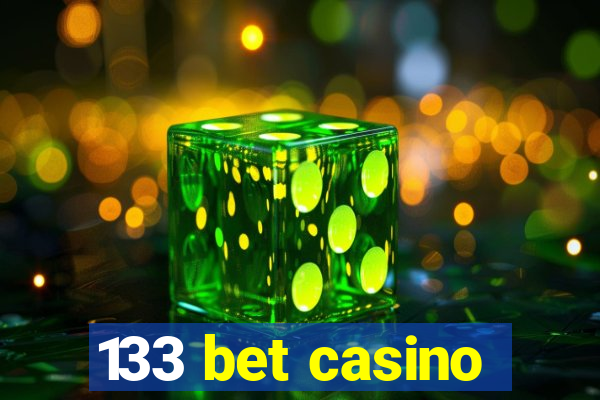 133 bet casino